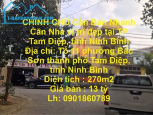 CHÍNH CHỦ Cần Bán Nhanh Căn Nhà vị trí đẹp tại TP Tam Điệp, tỉnh Ninh Bình